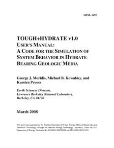 TOUGH+HYDRATE v1.0 USER’S MANUAL: A CODE FOR THE SIMULATION OF SYSTEM BEHAVIOR IN HYDRATE-BEARING GEOLOGIC MEDIA