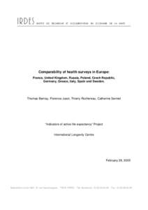 Comparability of health surveys in Europe : France, UK, Russia, Poland, Czech Republic, Germany, Greece, Italy, Spain and Sweden