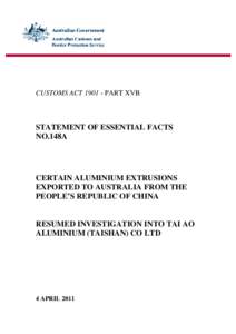 CUSTOMS ACT[removed]PART XVB  STATEMENT OF ESSENTIAL FACTS NO.148A  CERTAIN ALUMINIUM EXTRUSIONS