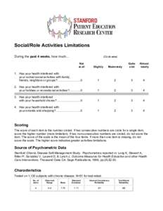 Social/Role Activities Limitations During the past 4 weeks, how much... (Circle one) Not at all