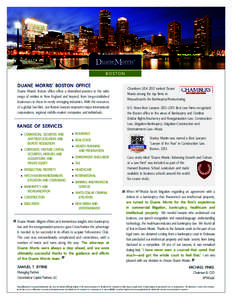 BOSTON  dUANE MORRIS’ BOSTON OFFICE Chambers USA 2012 ranked Duane Morris among the top firms in