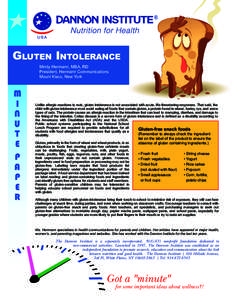 ®  GLUTEN INTOLERANCE Mindy Hermann, MBA, RD President, Hermann Communications Mount Kisco, New York