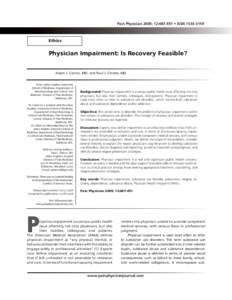 Pain Physician 2009; 12:[removed] • ISSN[removed]Ethics Physician Impairment: Is Recovery Feasible? Adam J. Carinci, MD, and Paul J. Christo, MD