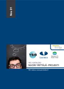 Nro 01  YES -KATALOGI NUORI YRITTÄJÄ -PROJEKTI YES -keskus | www.yes-keskus.fi