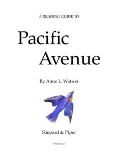 A READING GUIDE TO  Pacific Avenue By Anne L. Watson