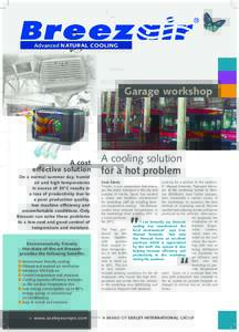 Advanced natUral CoolInG  Garage workshop on a normal summer day, humid air and high temperatures