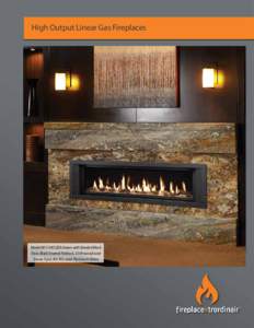 High Output Linear Gas Fireplaces  Model 6015 HO GSR shown with Beveled Black Face, Black Enamel Fireback, Driftwood and Stone Fyre-Art Kit, and Platinum Glass