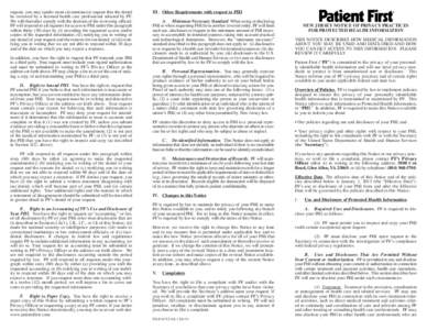 request, you may (under most circumstances) request that the denial be reviewed by a licensed health care professional selected by PF. We will thereafter comply with the decision of the reviewing official. PF will respon