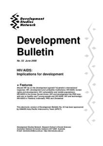 Development Bulletin No. 52 June 2000 HIV/AIDS: Implications for development