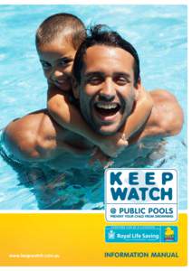 Sports / Swimming pool / Lifeguard / Drowning / Water safety in New Zealand / Pool safety camera / Lifesaving / Royal Life Saving Society of Canada / Caregiver / Recreation / Surf lifesaving / Medicine
