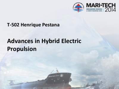 T-502 Henrique Pestana  Advances in Hybrid Electric Propulsion  Henrique Pestana, May 2014