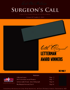 1  Surgeon’s Call Journal of the National Museum of Civil War Medicine  Volume 18 Number 2, 2013