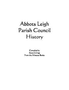 Abbots Leigh Parish Council History Compiled by Steve Livings From the Minutes Books