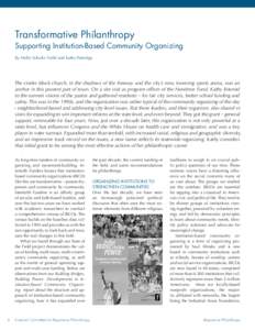 Transformative Philanthropy  Supporting Institution-Based Community Organizing By Molly Schultz Hafid and Kathy Partridge  The cinder block church, in the shadows of the freeway and the city’s new, towering sports aren