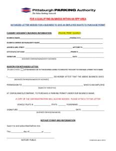 FOR A QUALIFYING BUSINESS WITHIN AN RPP AREA NOTARIZED LETTER NEEDED FOR A BUSINESS TO GIVE AN EMPLOYEE RIGHTS TO PURCHASE PERMIT CURRENT RESIDENCY/BUSINESS INFORMATION:  (PLEASE PRINT CLEARLY)