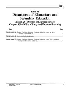 Rules of  Department of Elementary and Secondary Education Division 20—Division of Learning Services Chapter 600—Office of Early and Extended Learning