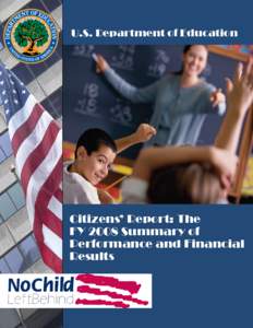 U.S. Department of Education  Citizens’ Report: The FY 2008 Summary of Performance and Financial Results