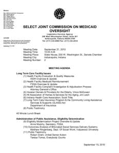 Members Rep. William Crawford, Chairperson Rep. Charlie Brown Rep. Peggy Welch Rep. Timothy Brown Rep. Suzanne Crouch