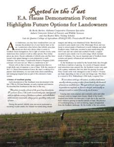 Rooted in the Past  E.A. Hauss Demonstration Forest Highlights Future Options for Landowners  A
