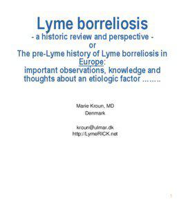 Lyme borreliosis  - a historic review and perspective or