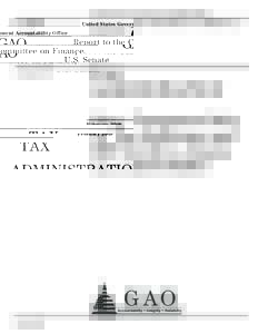 United States Government Accountability Office  GAO Report to the Committee on Finance, U.S. Senate