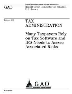 Public economics / Business / Tax preparation / Income tax in the United States / Free File / Tax return / IRS Return Preparer Initiative / H&R Block / TaxACT / Taxation in the United States / Internal Revenue Service / Government