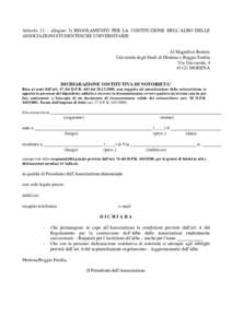 Articolo 12 – allegato 3) REGOLAMENTO PER LA COSTITUZIONE DELL’ALBO DELLE ASSOCIAZIONI STUDENTESCHE UNIVERSITARIE Al Magnifico Rettore Università degli Studi di Modena e Reggio Emilia Via Università, 4