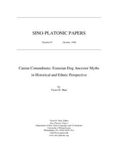 SINO-PLATONIC PAPERS Number 87 October, 1998  Canine Conundrums: Eurasian Dog Ancestor Myths