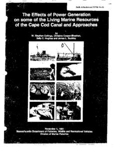 Effects of Power Generation on some of the Living Marine Resource of the Cape Cod Canal