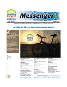 Vol. 18, No. 2  Spring 2015 OFFICIAL NEWSLETTER OF THE FLORIDA BICYCLE ASSOCIATION, INC.