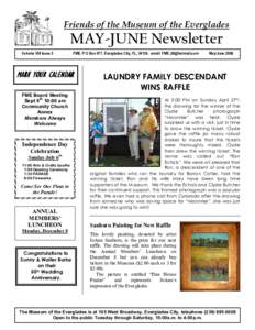 Friends of the Museum of the Everglades  MAY-JUNE Newsletter Volume VIII Issue 5  FME, P O Box 677, Everglades City, FL, 34139, email: 