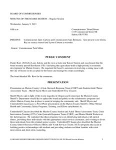 BOARD OF COMMISSIONERS MINUTES OF THE BOARD SESSION – Regular Session Wednesday, January 9, 2013 9:00 a.m.  PRESENT: