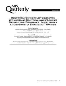 RESEARCH NOTE  HOW INFORMATION TECHNOLOGY GOVERNANCE MECHANISMS AND STRATEGIC ALIGNMENT INFLUENCE ORGANIZATIONAL PERFORMANCE: INSIGHTS FROM A MATCHED SURVEY OF BUSINESS AND IT MANAGERS