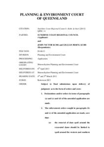 PLANNING & ENVIRONMENT COURT OF QUEENSLAND CITATION: Sunshine Coast Regional Council v Kube & AnorQPEC 11