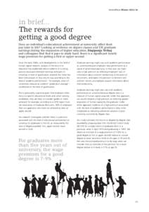 CentrePiece Winterin brief... The rewards for getting a good degree Does an individual’s educational achievement at university affect their