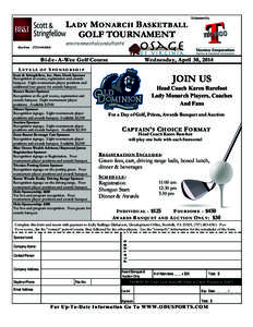 L ADY M ONARCH B ASKETBALL GOLF TOURNAMENT 	
  	
  Max	
  Dale	
  	
  	
  	
  	
  (757)	
  446-­‐6818	
   Co-Sponsored by