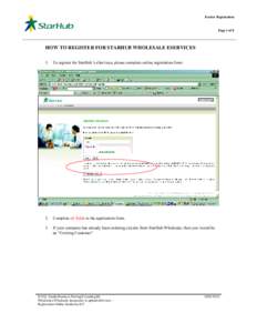 Eorder Registration  Page 1 of 8 HOW TO REGISTER FOR STARHUB WHOLESALE ESERVICES 1.