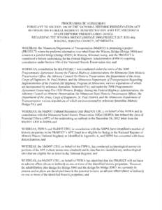 PROGRAMMATIC AGREEMENT PURSUANT TO SECTION 106 OF THE NATIONAL HISTORIC PRESERVATION ACT BETWEEN THE FEDERAL HIGHWAY ADMINISTRATION AND THE MINNESOTA STATE HISTORIC PRESERVATION OFFICE REGARDING THE WINONA BRIDGE (BRIDGE