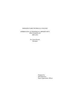 MORAINE PARK TECHNICAL COLLEGE AFFIRMATIVE ACTION/EQUAL OPPORTUNITY FIVE YEAR PLAN[removed]Dr. Gayle Hytrek