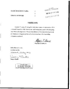 STATE OF PENNSYLVANIA COUNTY OF BUCKS VERIFTCATION Aloysius T. Lawn, IV,being first duly sworn, states on oath that he is EVP - General