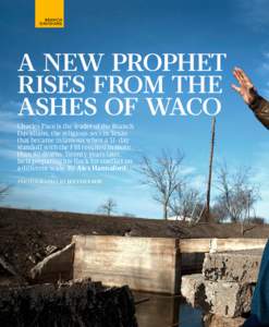 branch davidians A new prophet rises from the ashes of Waco