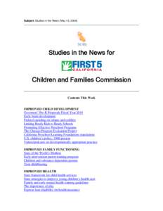 Subject: Studies in the News (May 13, [removed]Studies in the News for Children and Families Commission Contents This Week