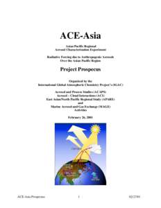 ACE-Asia Asian Pacific Regional Aerosol Characterization Experiment Radiative Forcing due to Anthropogenic Aerosols Over the Asian Pacific Region