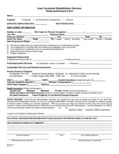 Iowa Vocational Rehabilitation Services Employed/Closure Form Name: Purpose:  Employed