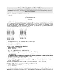 Document: Final Rule, Register Page Number: 26 IR 28 Source: October 1, 2002, Indiana Register, Volume 26, Number 1 Disclaimer: This document was created from the files used to produce the official Indiana Register. Howe