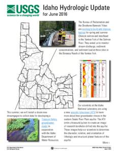 Idaho Hydrologic Update for June 2016 The Bureau of Reclamation and the Shoshone-Bannock Tribes are working to build and improve