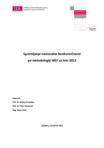      Spremljanje nacionalne konkurenčnosti  po metodologiji WEF za leto 2013   