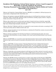 Resolution of the Florida Keys National Marine Sanctuary Advisory Council in support of RESTORE Act and other funding for the proposal, “Restoring Threatened Corals to Enhance Reef Functions, Fisheries Habitat and Tour