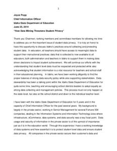 1 Joyce Popp Chief Information Officer Idaho State Department of Education June 25, 2014 “How Data Mining Threatens Student Privacy”