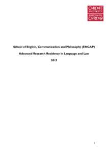 School of English, Communication and Philosophy (ENCAP) Advanced Research Residency in Language and Law[removed]